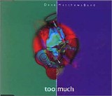 Dave Matthews Band - Too Much
