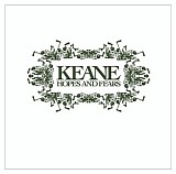 Keane - Hopes & Fears