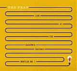 The Fray - The Fray Live at the Electric Factory, Bootleg No. 1