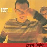Greg Douglass - Teeter