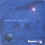 Fighting Gravity - Forever = 1 Day