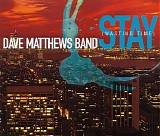 Dave Matthews Band - Stay (Wasting Time)