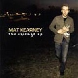 Mat Kearney - The Chicago EP