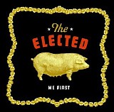 The Elected - Me First