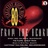 Various artists - The 80's Greatest Rock Hits - From The Heart V. 5