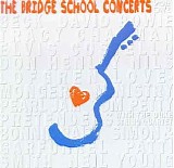 Various artists - The Bridge School Concerts Vol. 1
