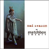 Matchbox Twenty - Mad Season