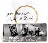 Jeff Buckley - Live At Sin-Ã©: Legacy Edition