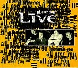 Live - All Over You