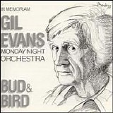 Gil Evans - Bud & Bird