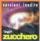 Zucchero - Versioni Inedite
