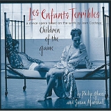 Philip Glass - Les enfants terribles