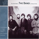 The Band - The Very Best Album Ever