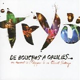 Tryo - De bouches a oreilles ...