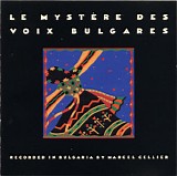 Le mystere des voix Bulgares - Le mystere des voix Bulgares