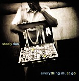Steely Dan - Everything Must Go
