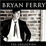 Bryan Ferry - The Collection