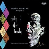 Frank Sinatra - Frank Sinatra Sings for Only The Lonely