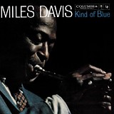 Miles Davis - Kind of Blue: 50th Anniversary Collector's Edition
