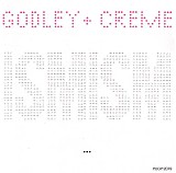 Godley & Creme - Ismism