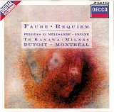 Kiri Te Kanawa, Sherrill Milnes - Requiem / Pelleas et Melisande / Pavane
