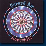 Curved Air - Lovechild