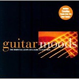 John Williams - Guitar Moods: The Essential John Williams Collection