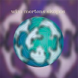 Wim Mertens - Skopos