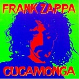 Frank Zappa - Cucamonga