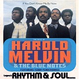 Harold Melvin & The Blue Notes - If You Don't Know Me By Know - The Best Of Harold Melvin & The Blue Notes