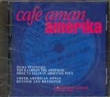 Aman Amerika Orchestra - Cafe Aman America