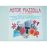 Astor Piazzolla - Astor Piazzolla y Su Noneto