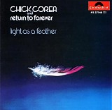 Chick Corea & Return to Forever - Light as a Feather