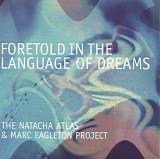 Natacha Atlas - Foretold In The Language Of Dreams