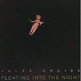 Julee Cruise - Floating Into The Night