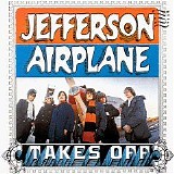 Jefferson Airplane - Takes Off