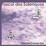 JPPdS (Pascal des Salenques) - Toulouse, collection une