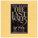 The Band - The Last Waltz