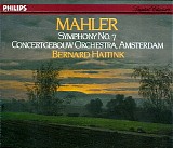 Bernard Haitink / Concertgebouw Amsterdam Orchestra - Mahler: Symphony No. 7 in E Minor
