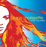 Alanis Morissette - Under Rug Swept