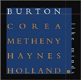 Gary Burton / Chick Corea / Pat Metheny - Like Minds