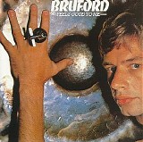 Bill Bruford - Feels Good to Me