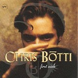 Chris Botti - First Wish