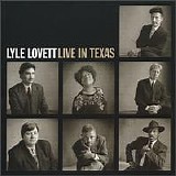 Lyle Lovett - Live in Texas