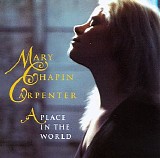 Mary Chapin Carpenter - A Place in the World