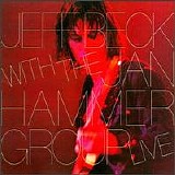Jeff Beck - With the Jan Hammer Group Live
