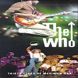 The Who - Thirty Years of Maximum R&B