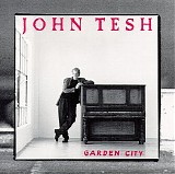 John Tesh - Garden City