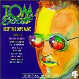 Tom Scott - Keep This Love Alive