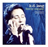 k.d. lang - Live by Request